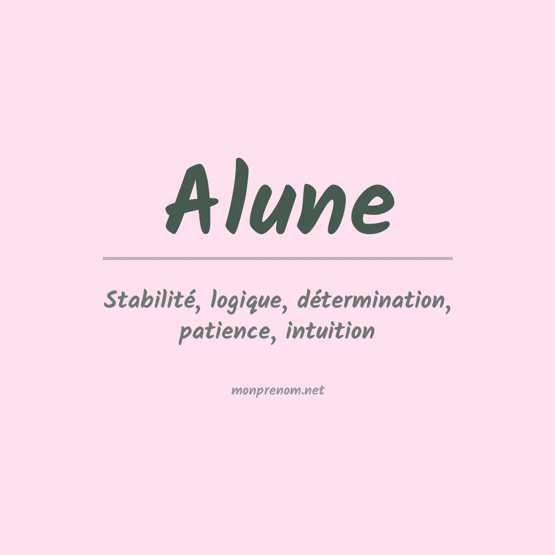Signification du prénom Alune