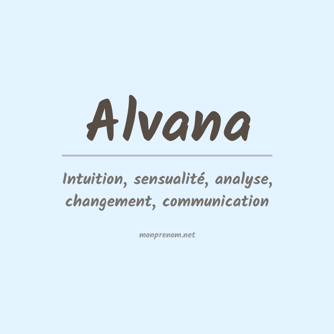 Signification du prénom Alvana