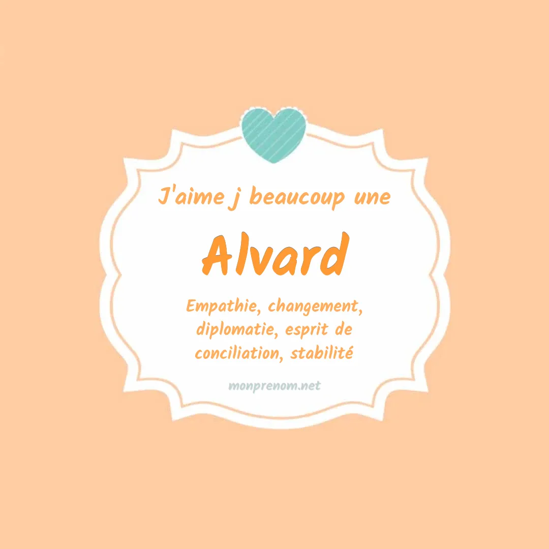 J'aime beaucoup Alvard