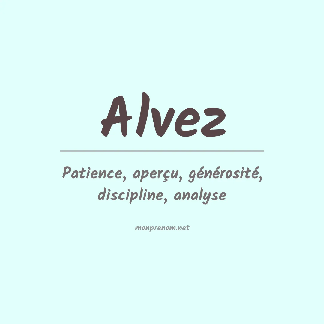 Signification du prénom Alvez