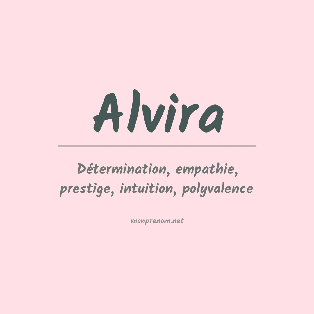 Signification du prénom Alvira
