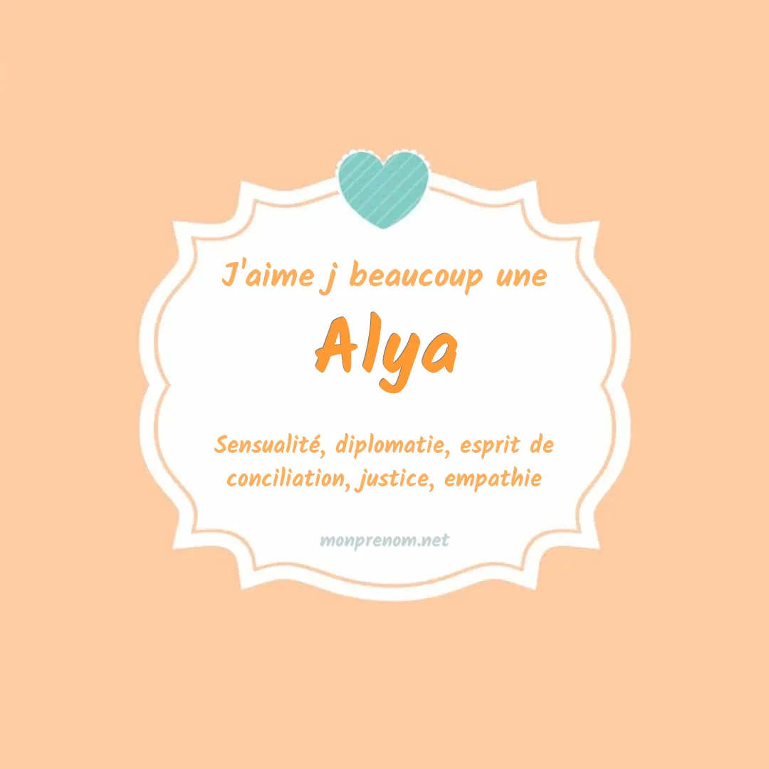 J'aime beaucoup Alya