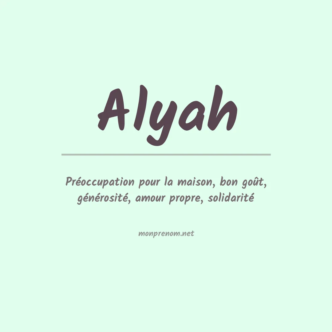 Signification du prénom Alyah