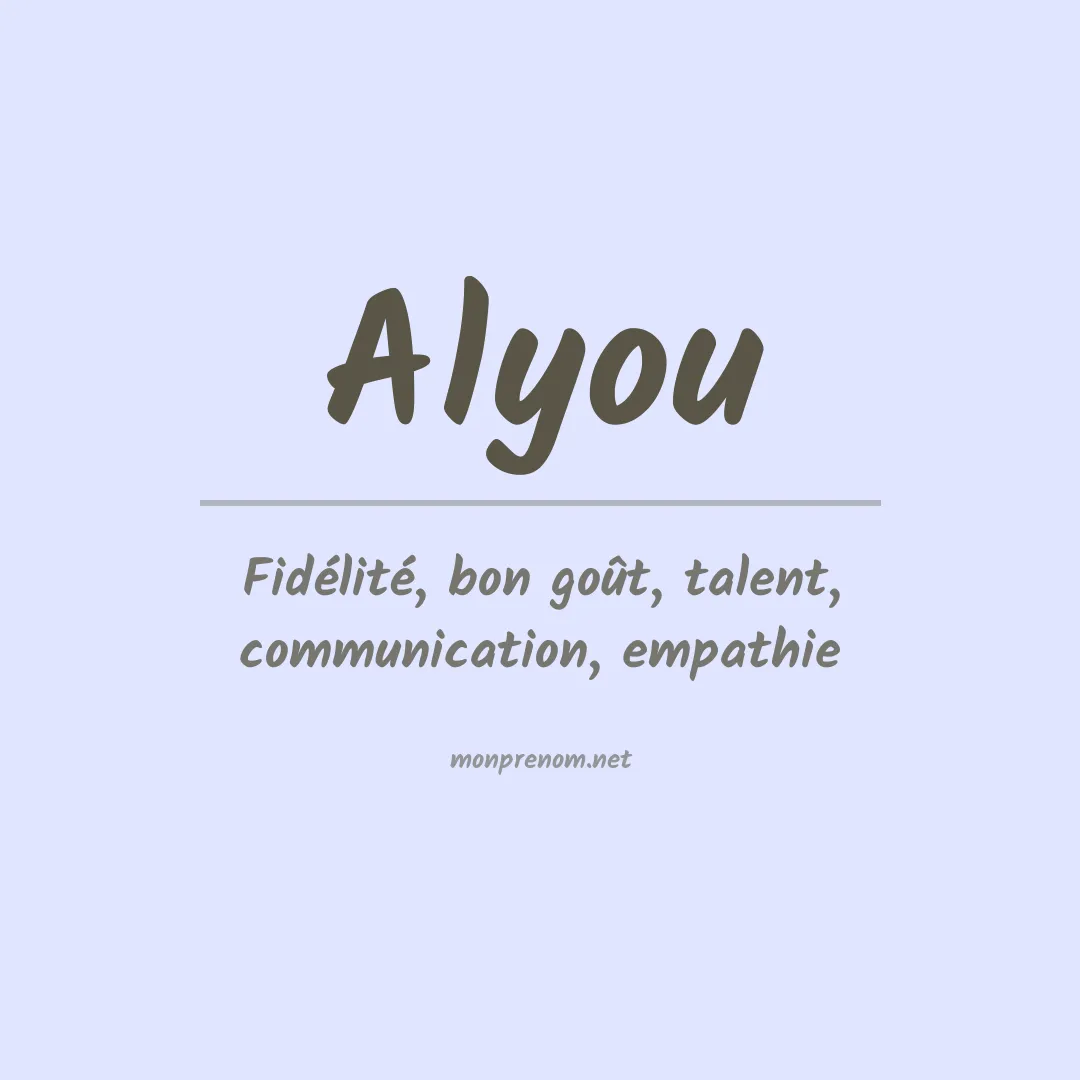 Signification du prénom Alyou