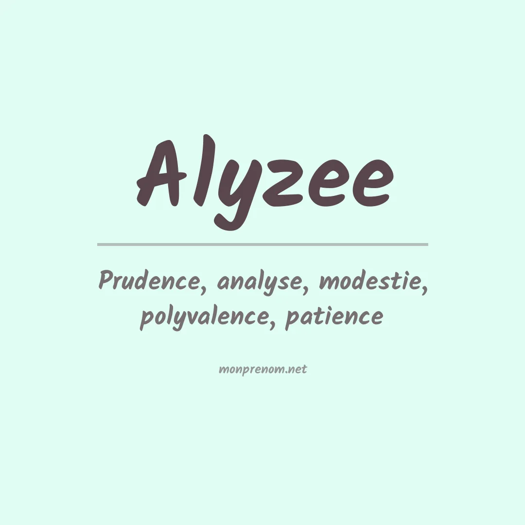 Signification du prénom Alyzee