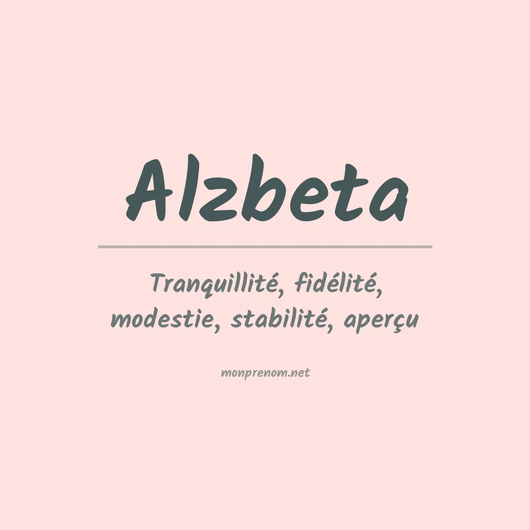 Signification du prénom Alzbeta