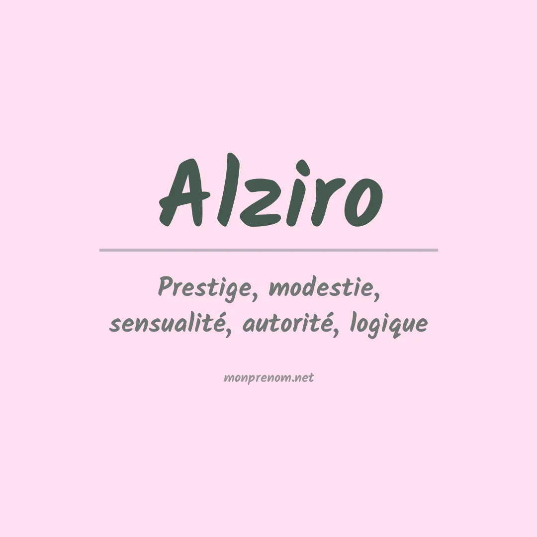 Signification du prénom Alziro