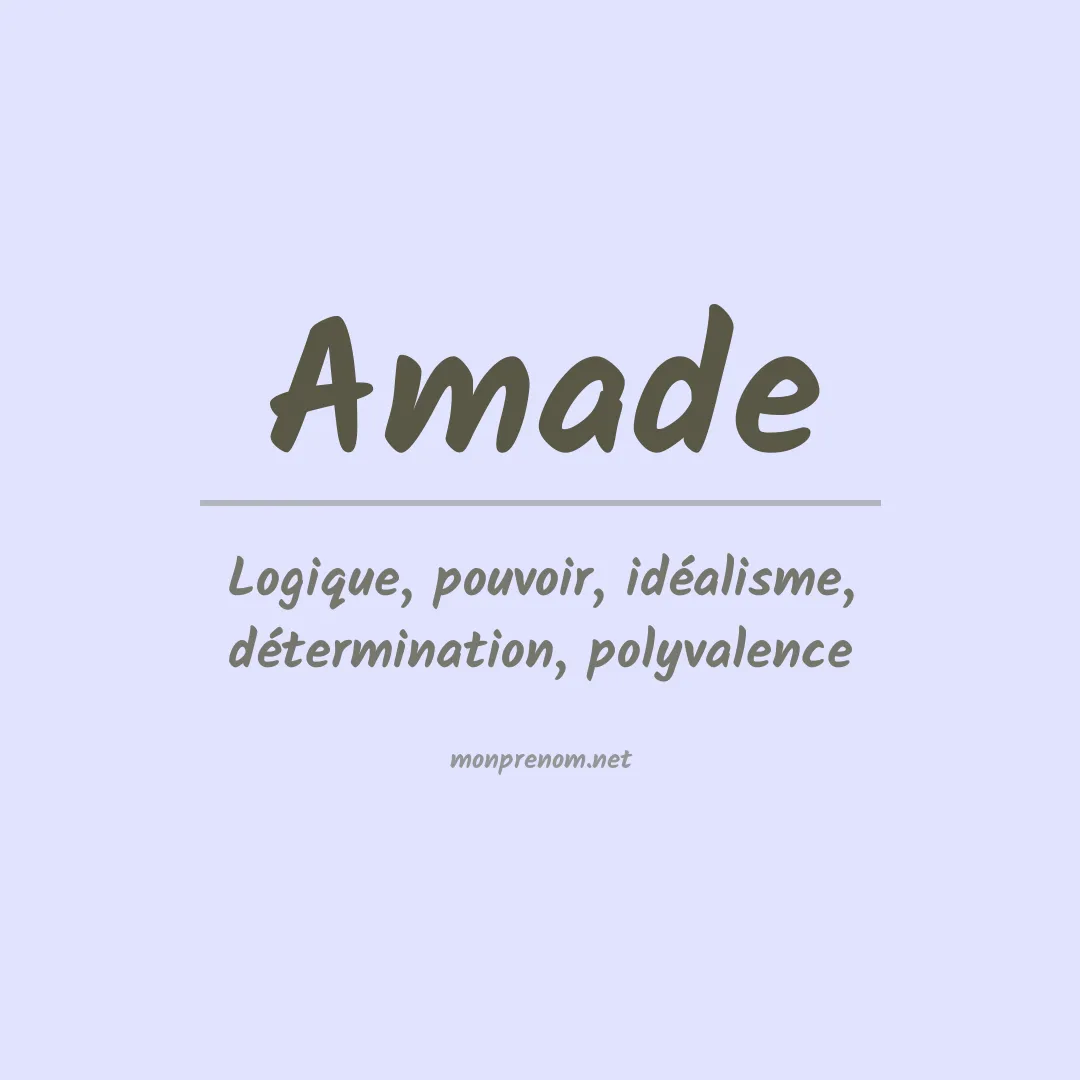 Signification du prénom Amade
