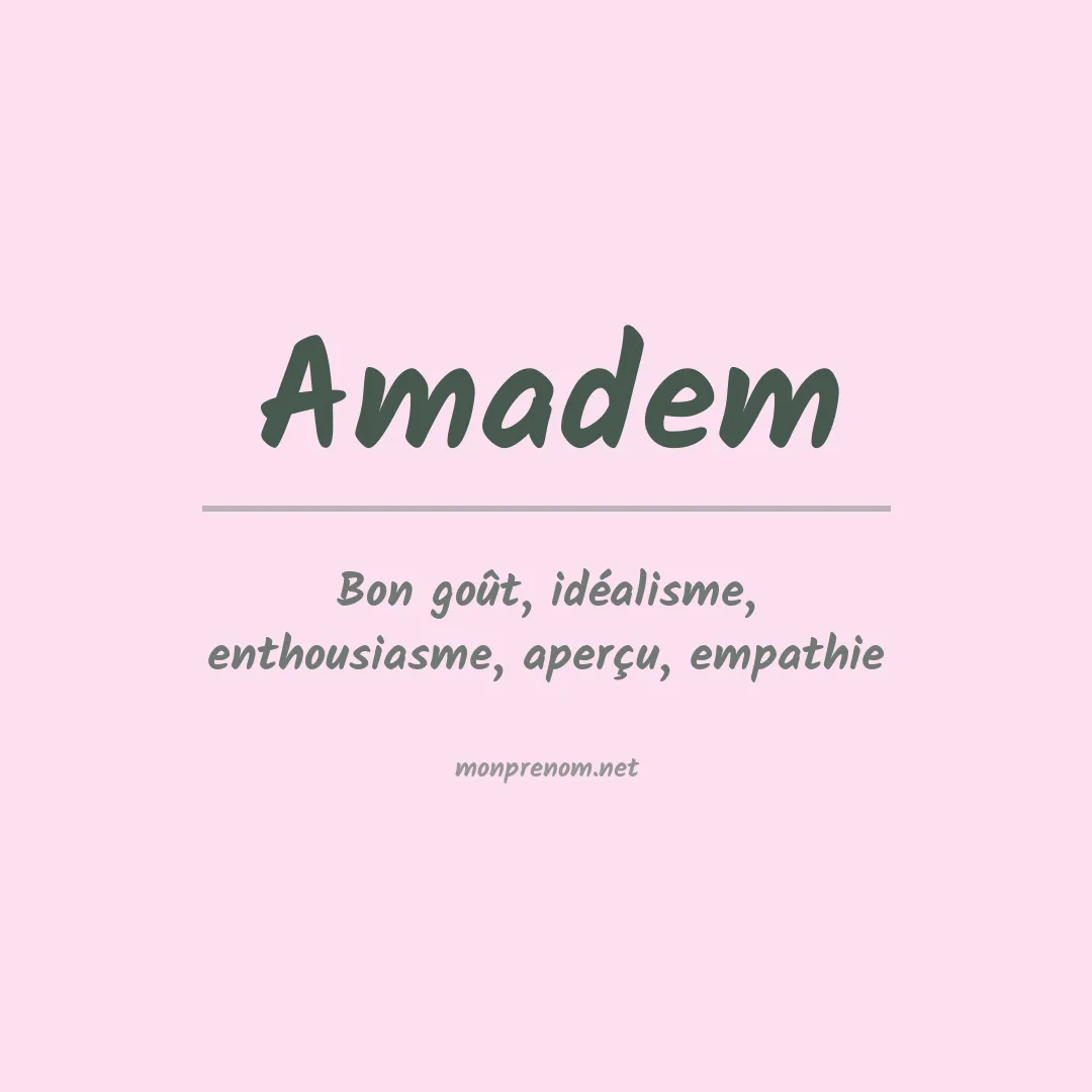 Signification du prénom Amadem