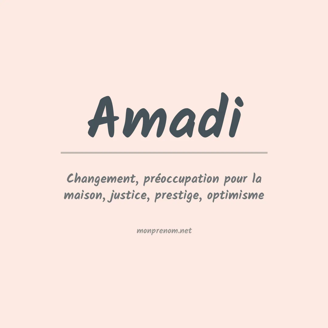 Signification du prénom Amadi