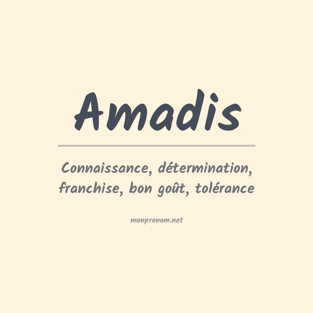 Signification du prénom Amadis