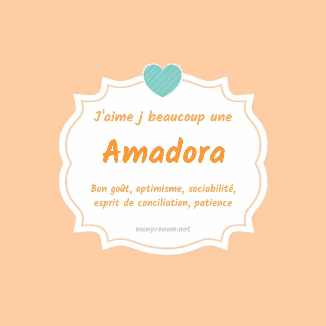 J'aime beaucoup Amadora