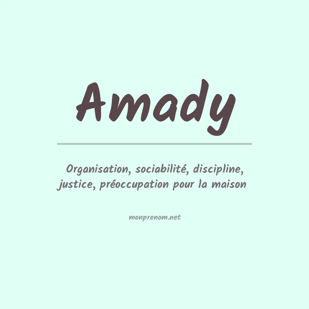 Signification du prénom Amady