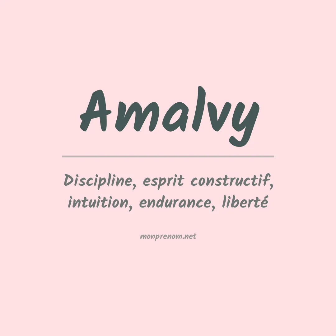Signification du prénom Amalvy
