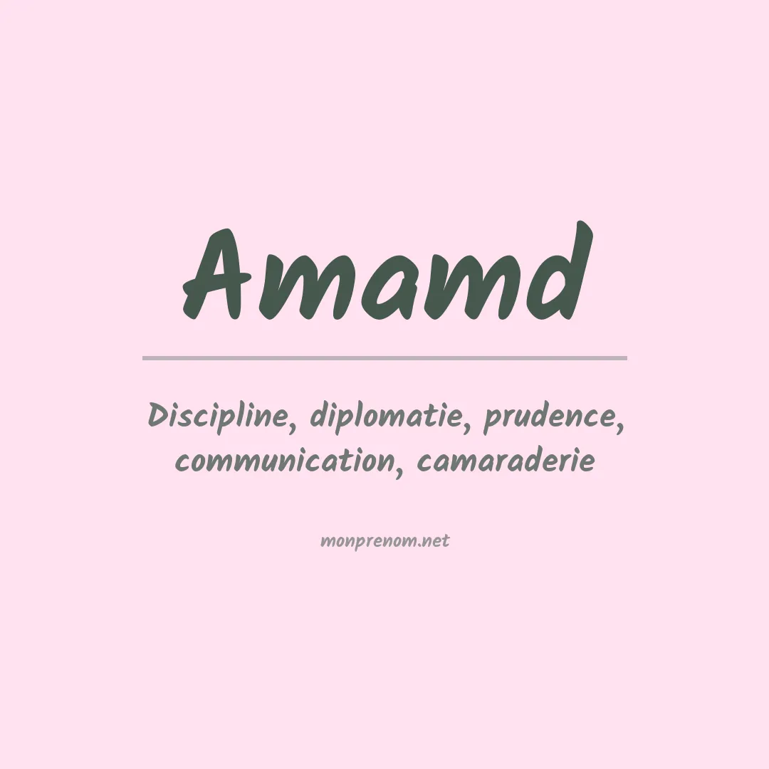 Signification du prénom Amamd