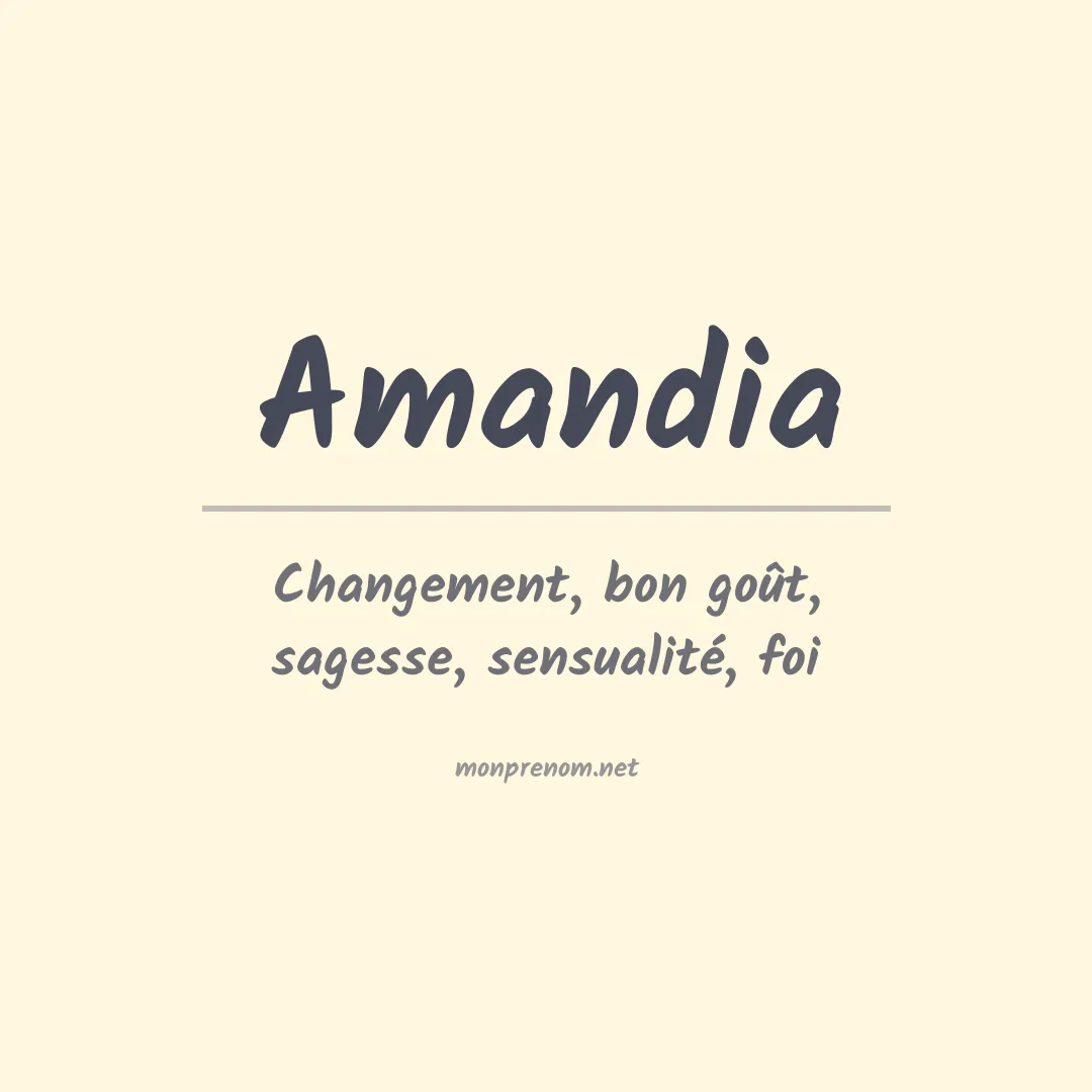 Signification du prénom Amandia