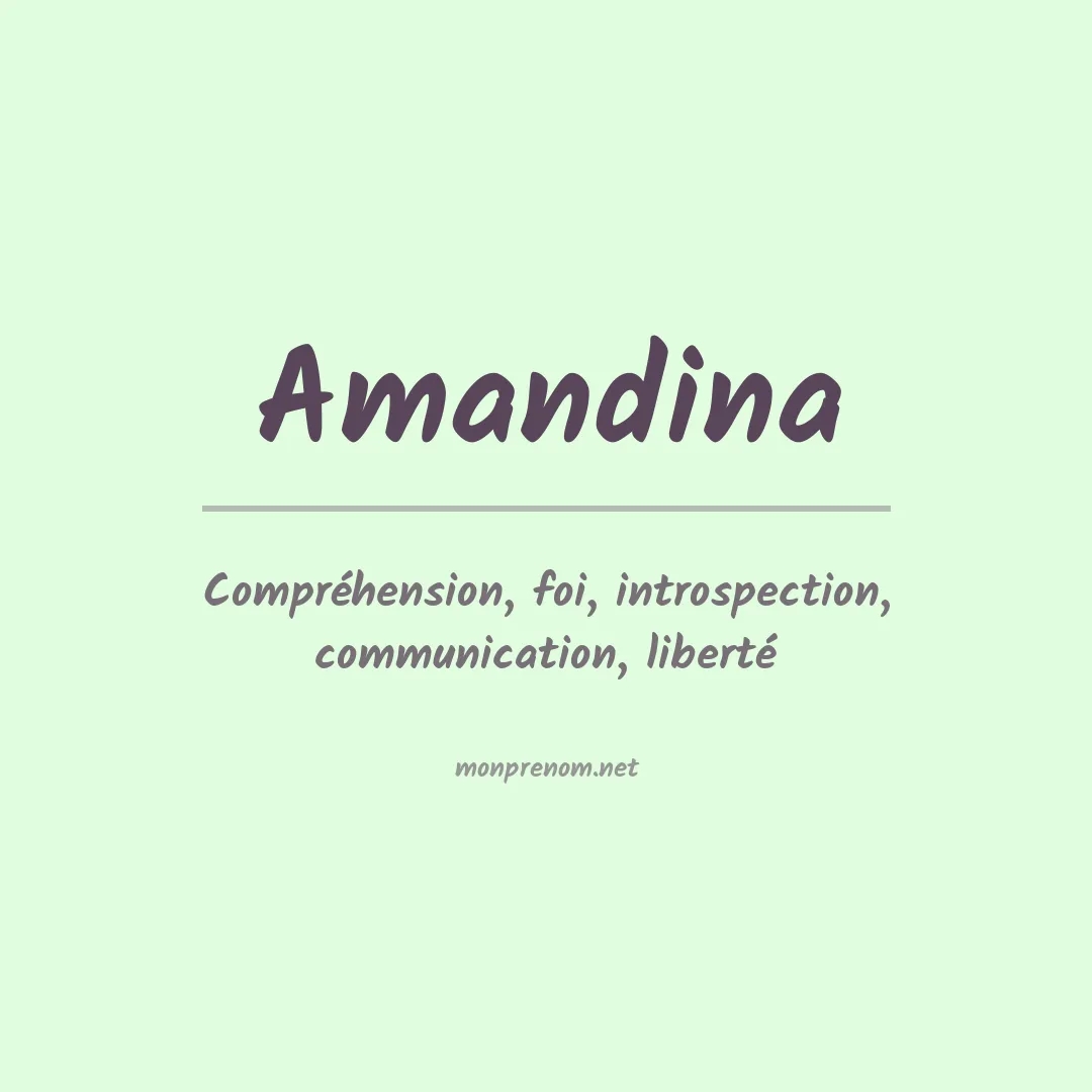 Signification du prénom Amandina
