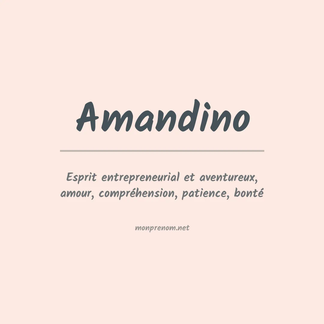 Signification du prénom Amandino