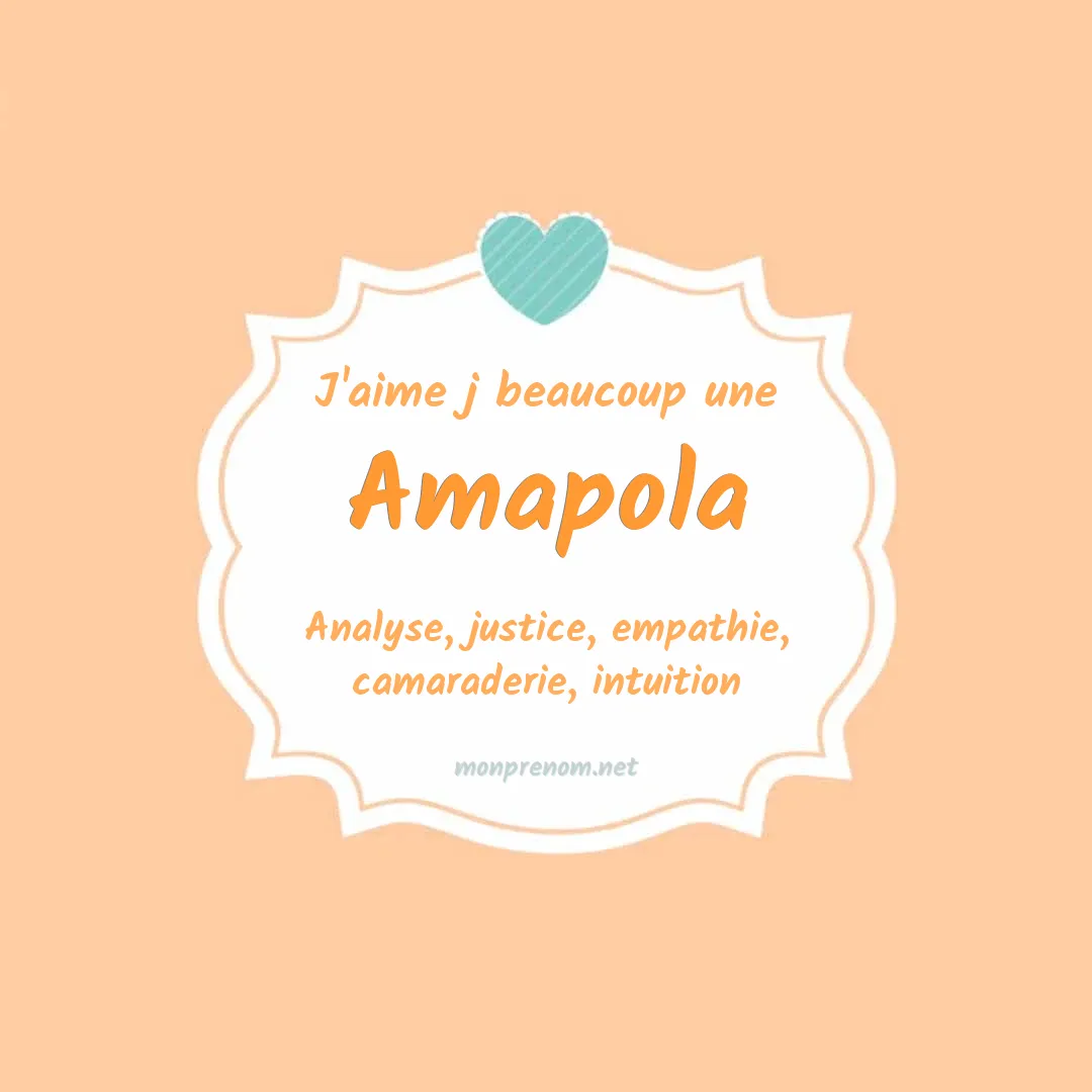 J'aime beaucoup Amapola