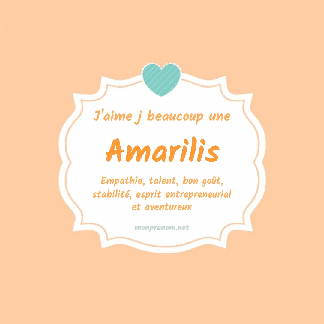 J'aime beaucoup Amarilis
