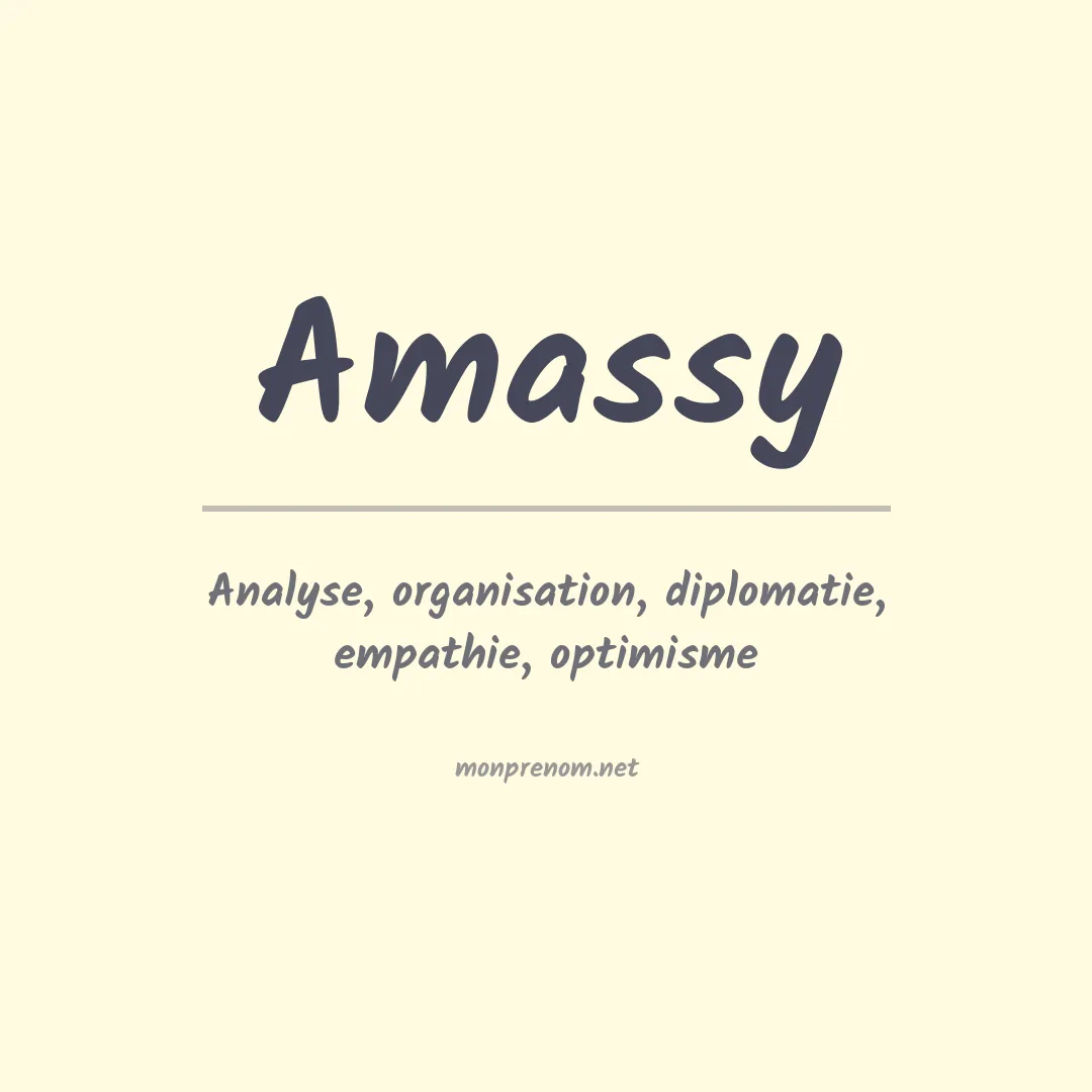 Signification du prénom Amassy