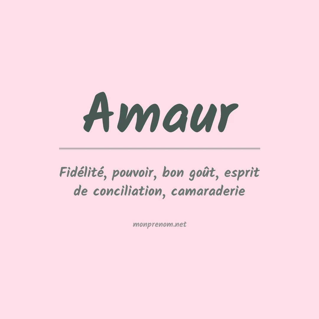 Signification du prénom Amaur