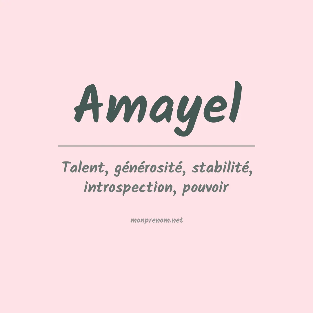 Signification du prénom Amayel