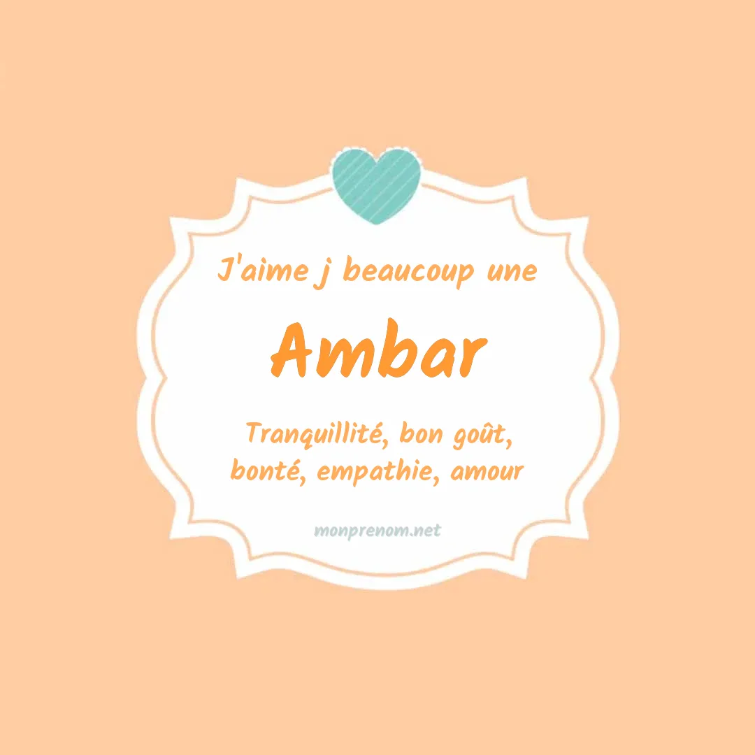 J'aime beaucoup Ambar