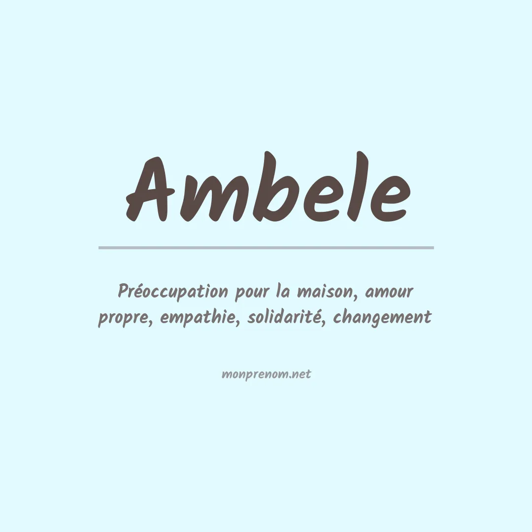 Signification du prénom Ambele