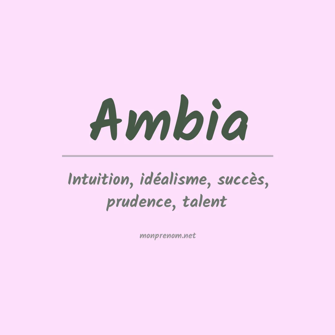 Signification du prénom Ambia