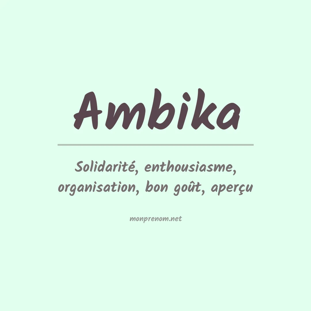 Signification du prénom Ambika