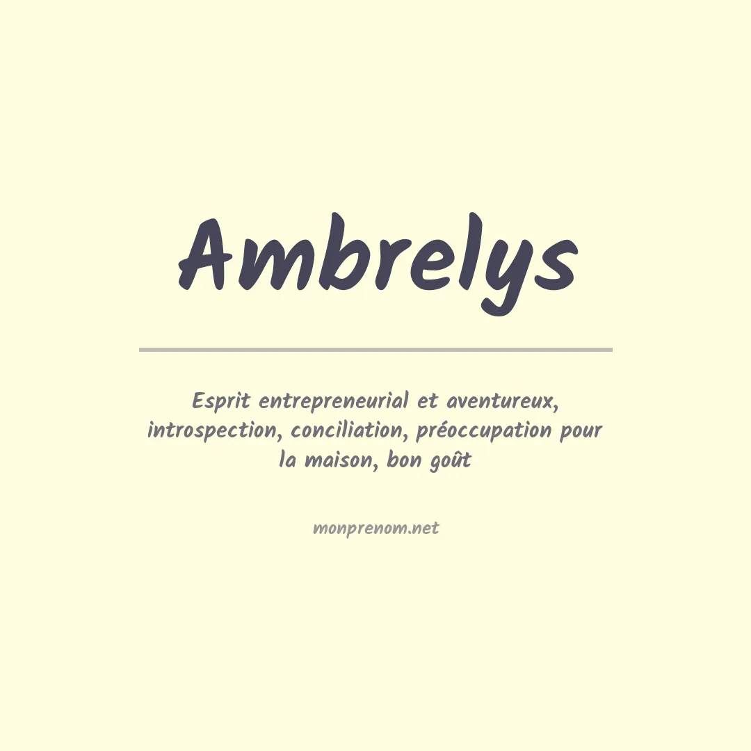 Signification du prénom Ambrelys