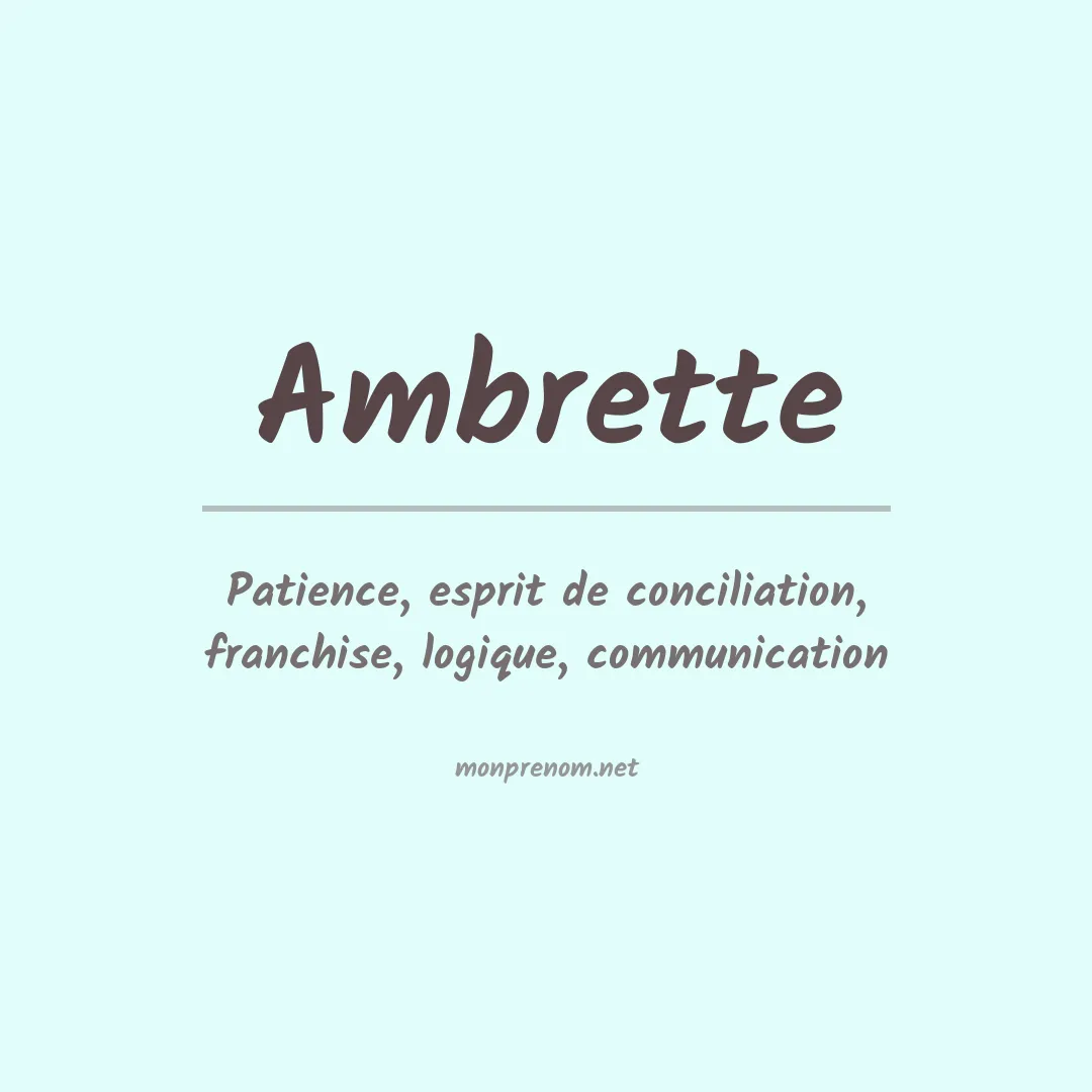 Signification du prénom Ambrette