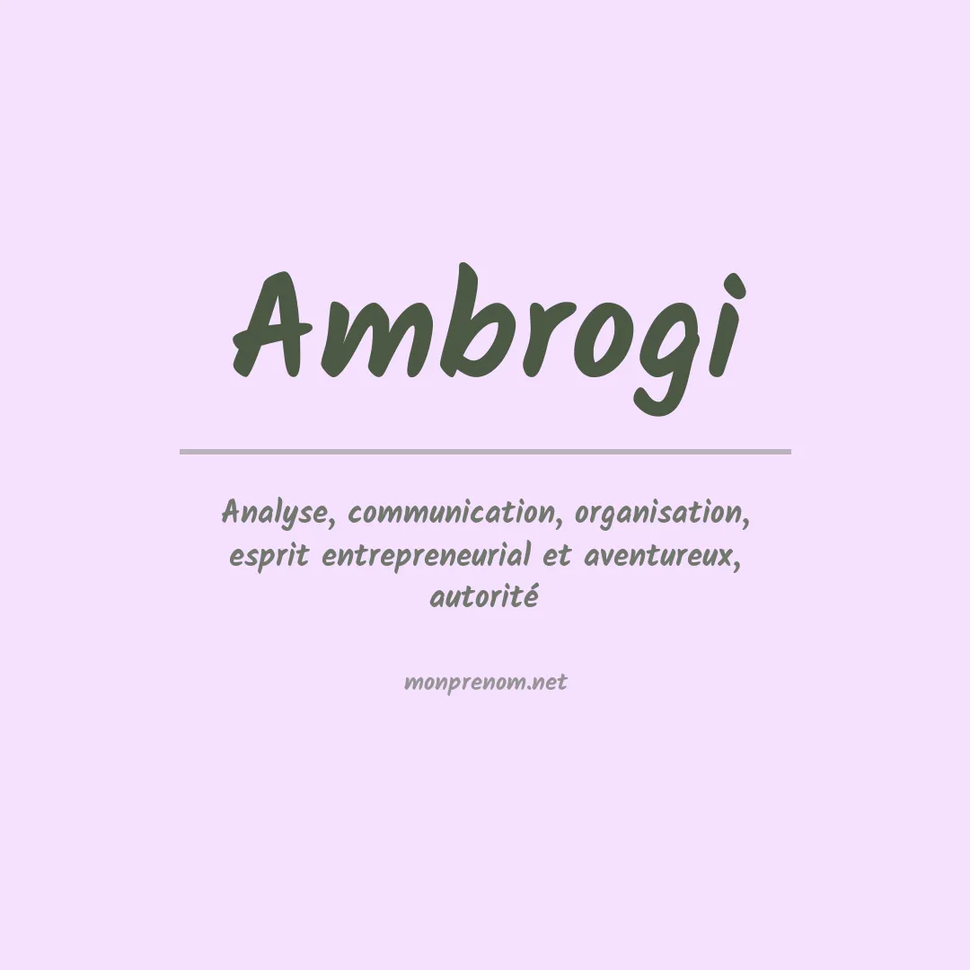Signification du prénom Ambrogi