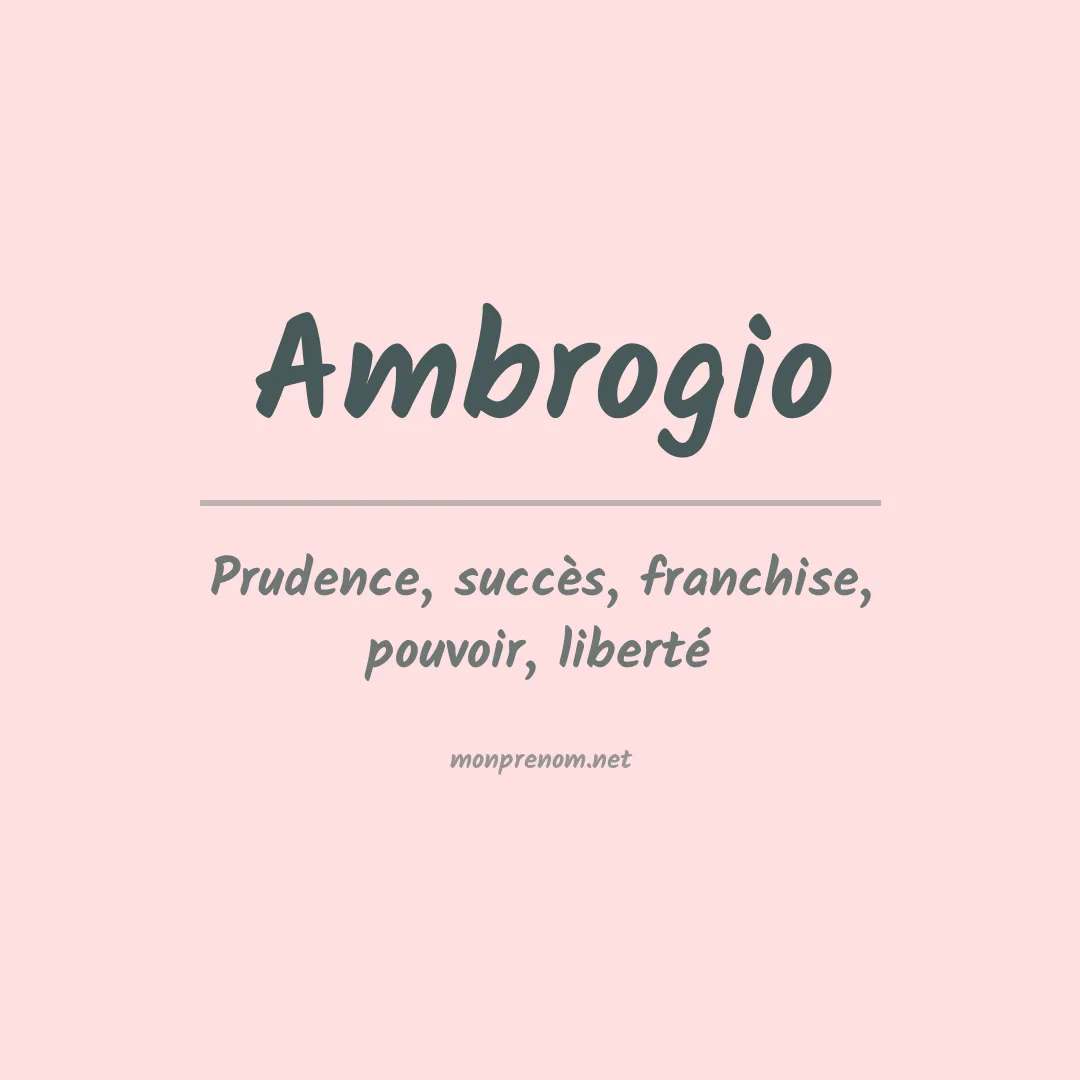 Signification du prénom Ambrogio