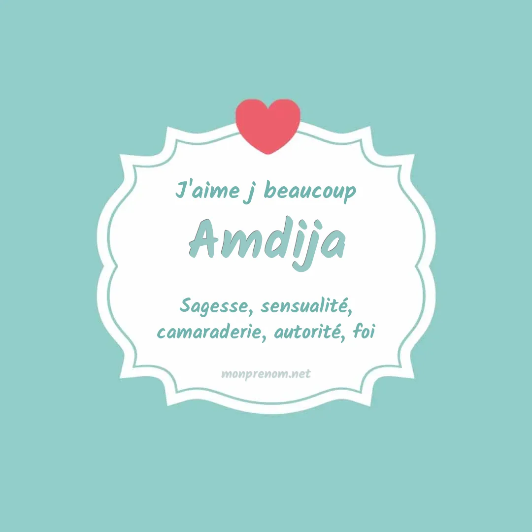 J'aime beaucoup Amdija