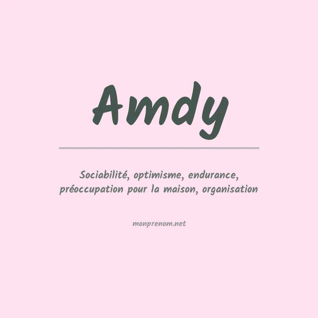 Signification du prénom Amdy