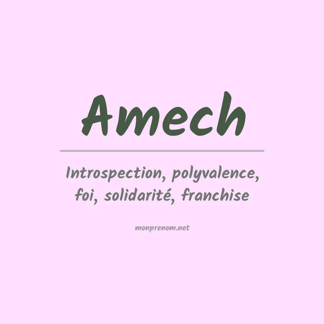 Signification du prénom Amech