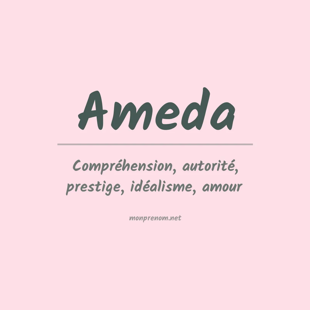 Signification du prénom Ameda