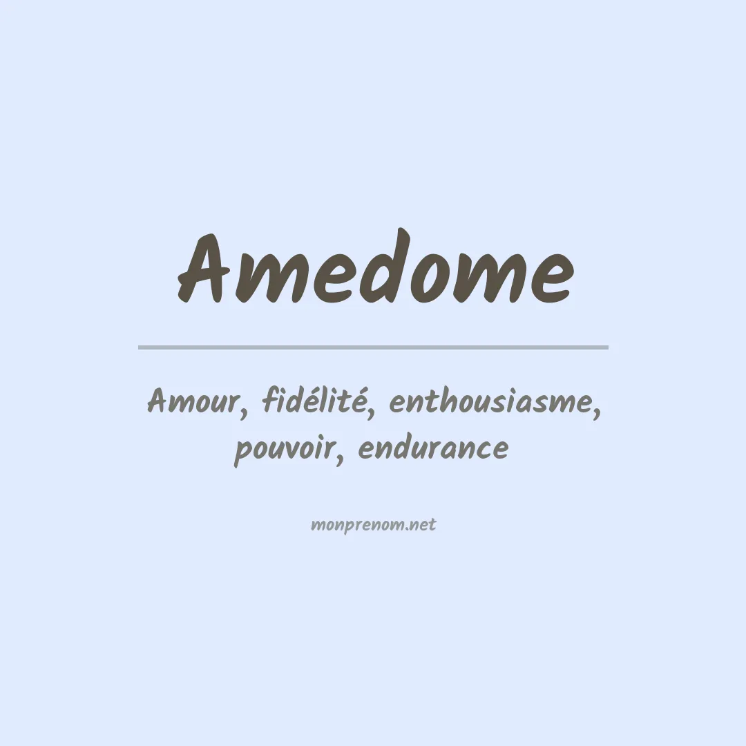 Signification du prénom Amedome