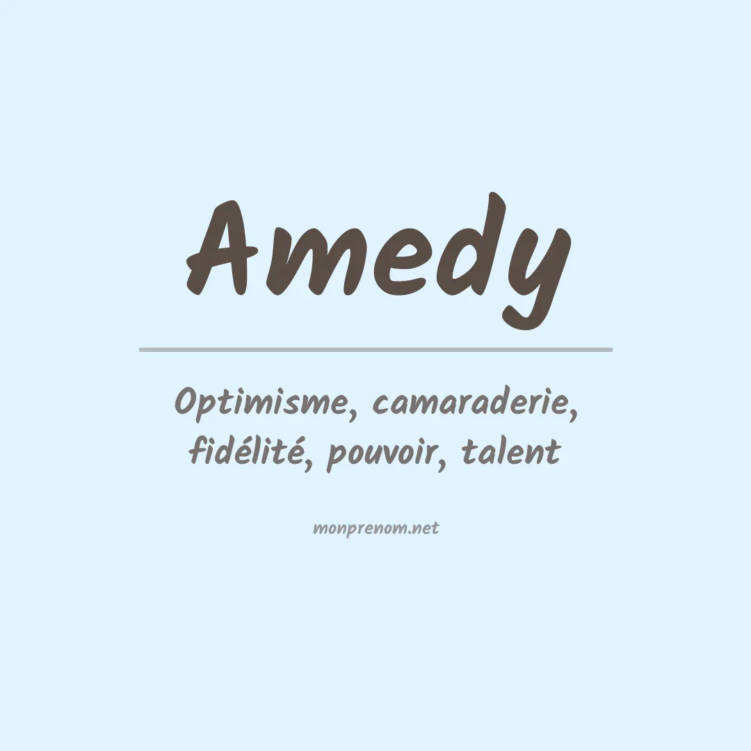 Signification du prénom Amedy