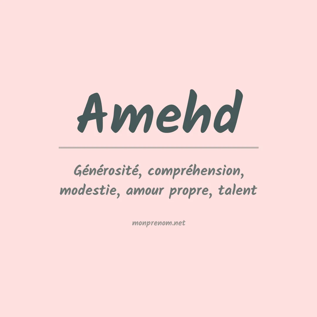 Signification du prénom Amehd
