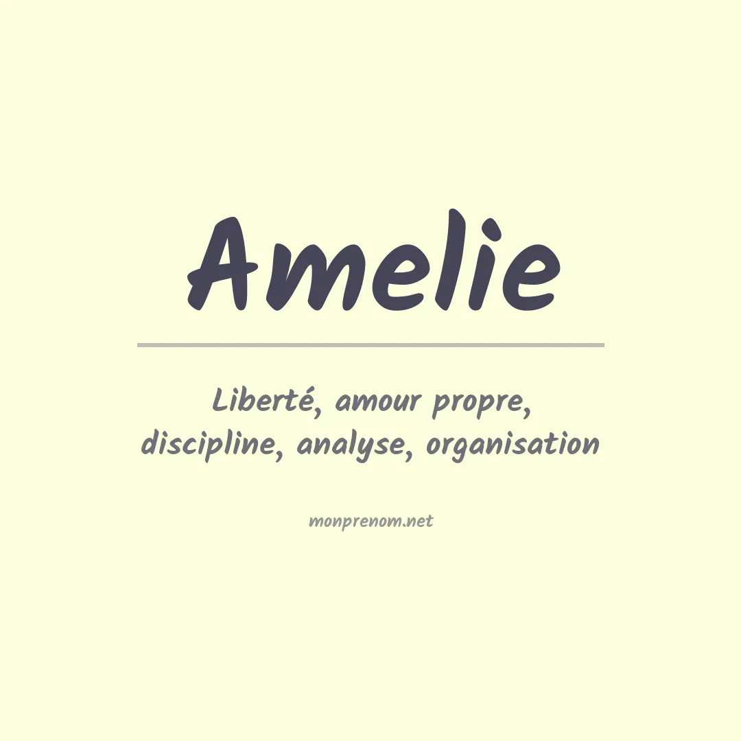 Signification du prénom Amelie