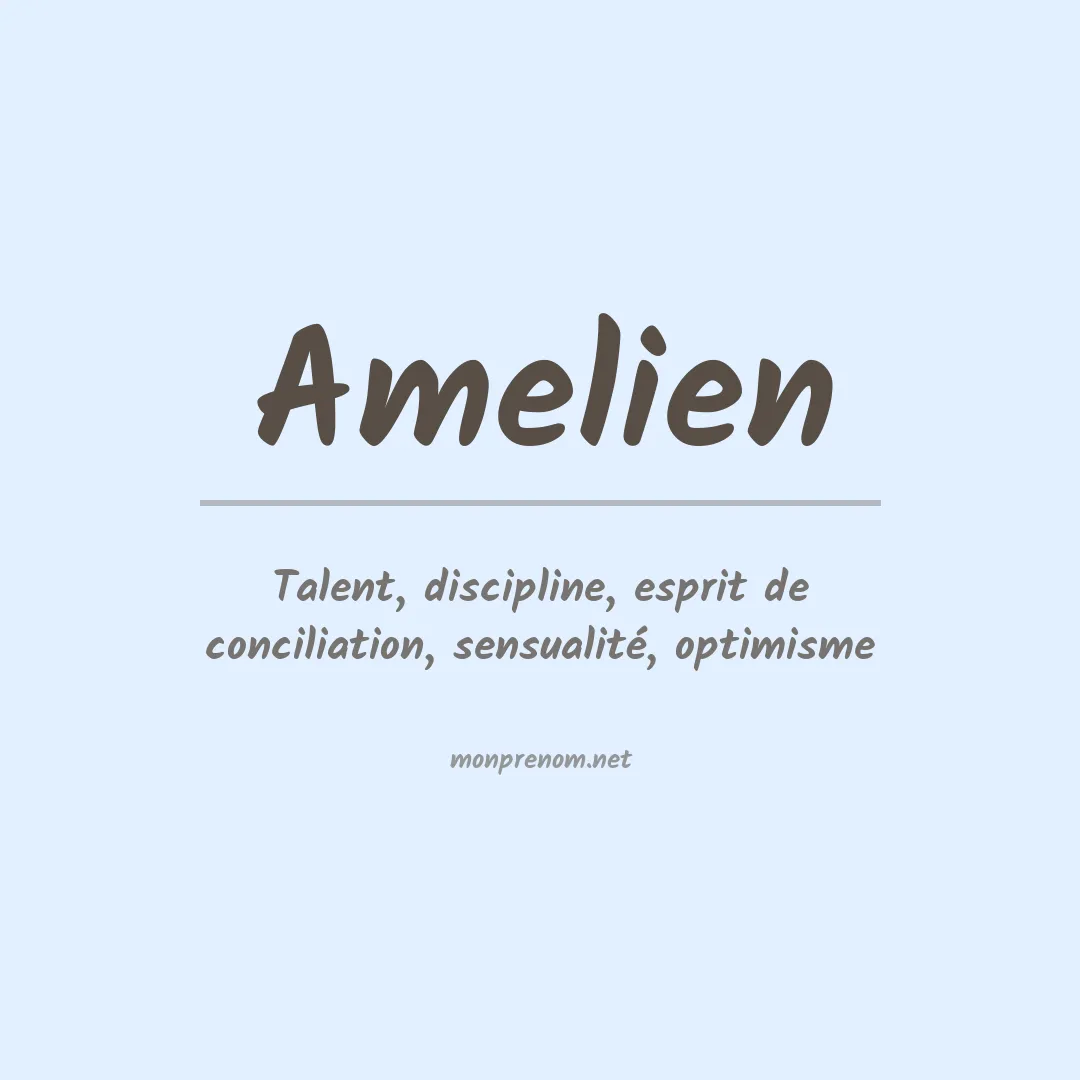 Signification du prénom Amelien