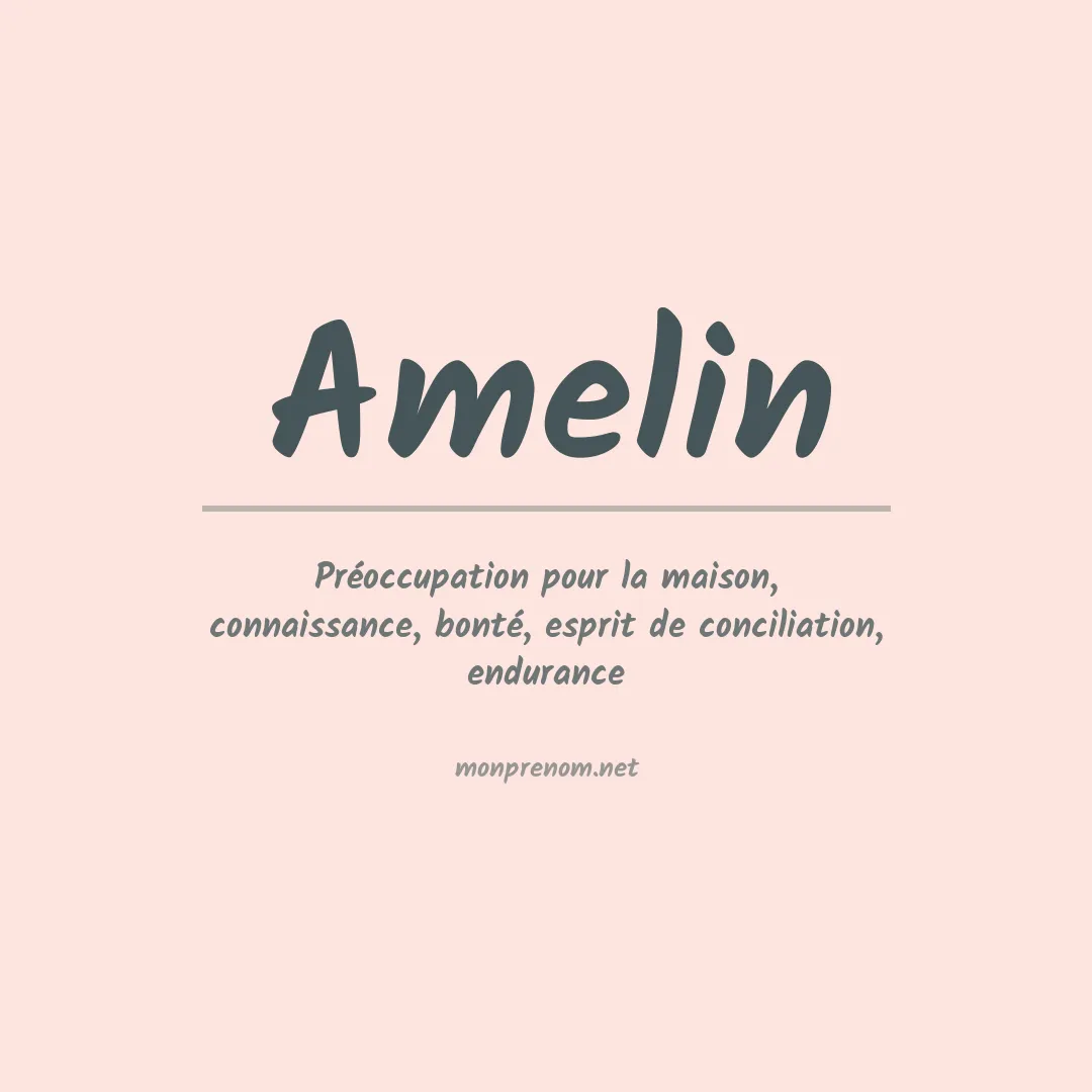 Signification du prénom Amelin