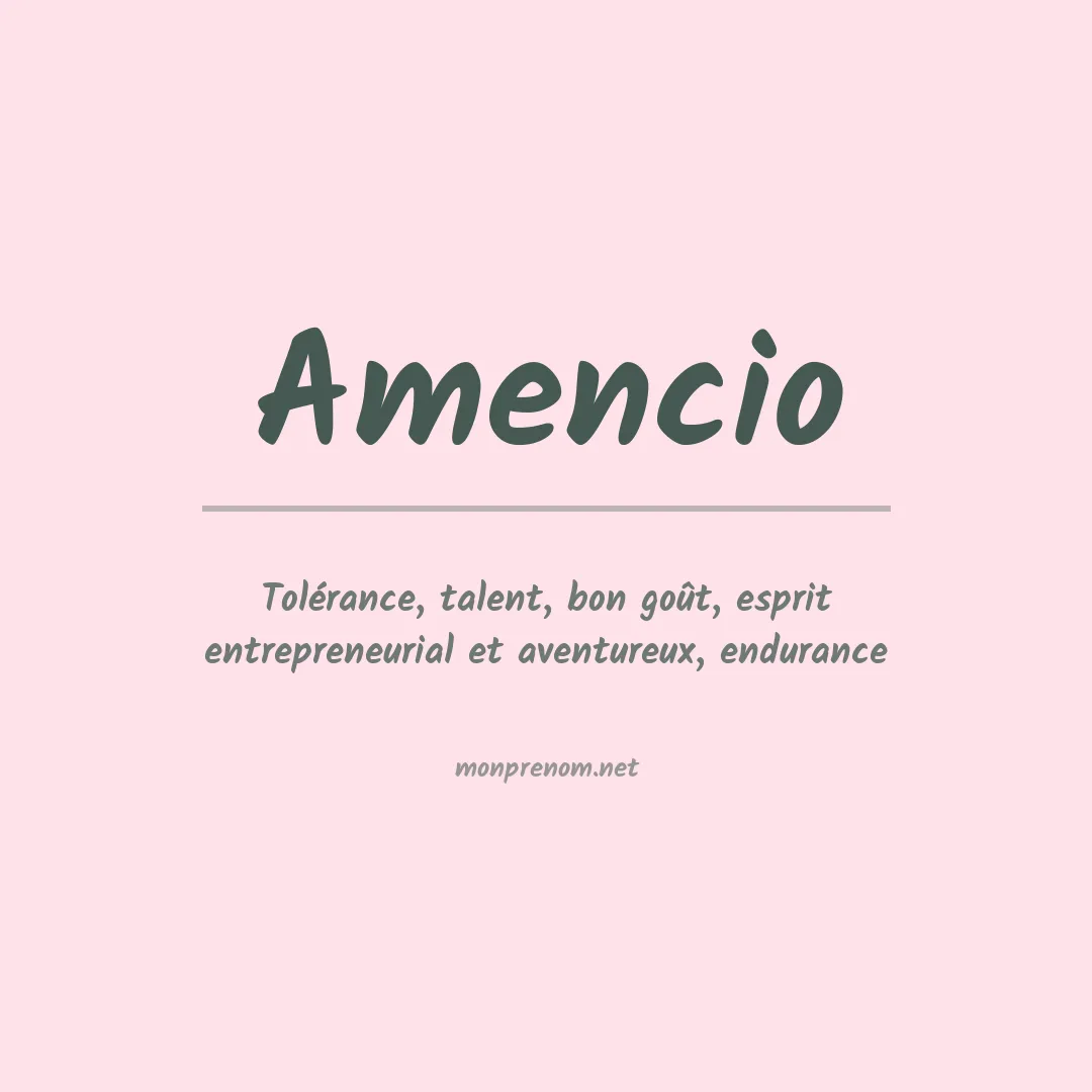 Signification du prénom Amencio