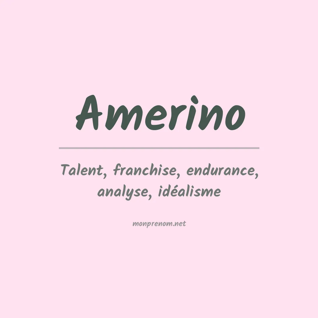 Signification du prénom Amerino