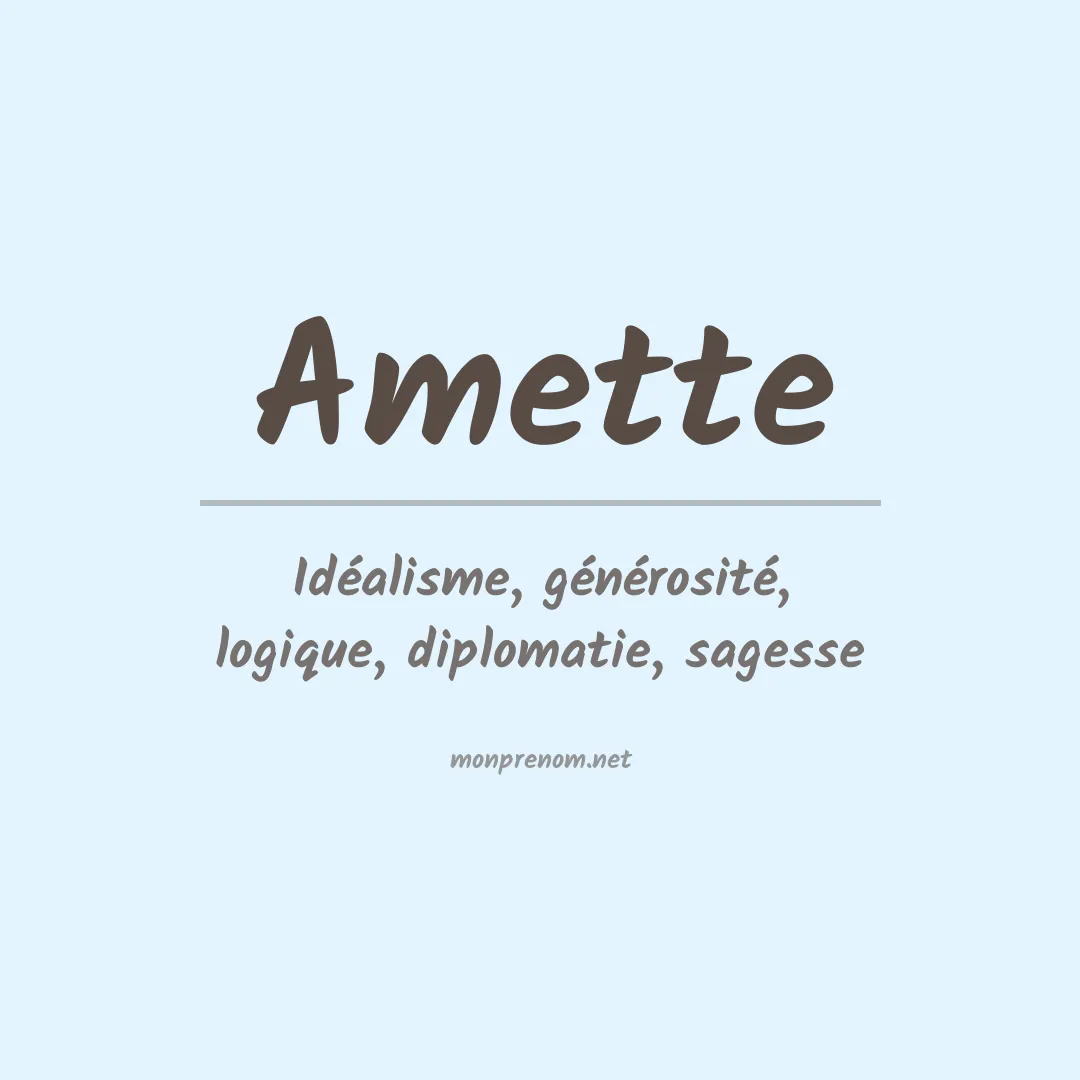 Signification du prénom Amette