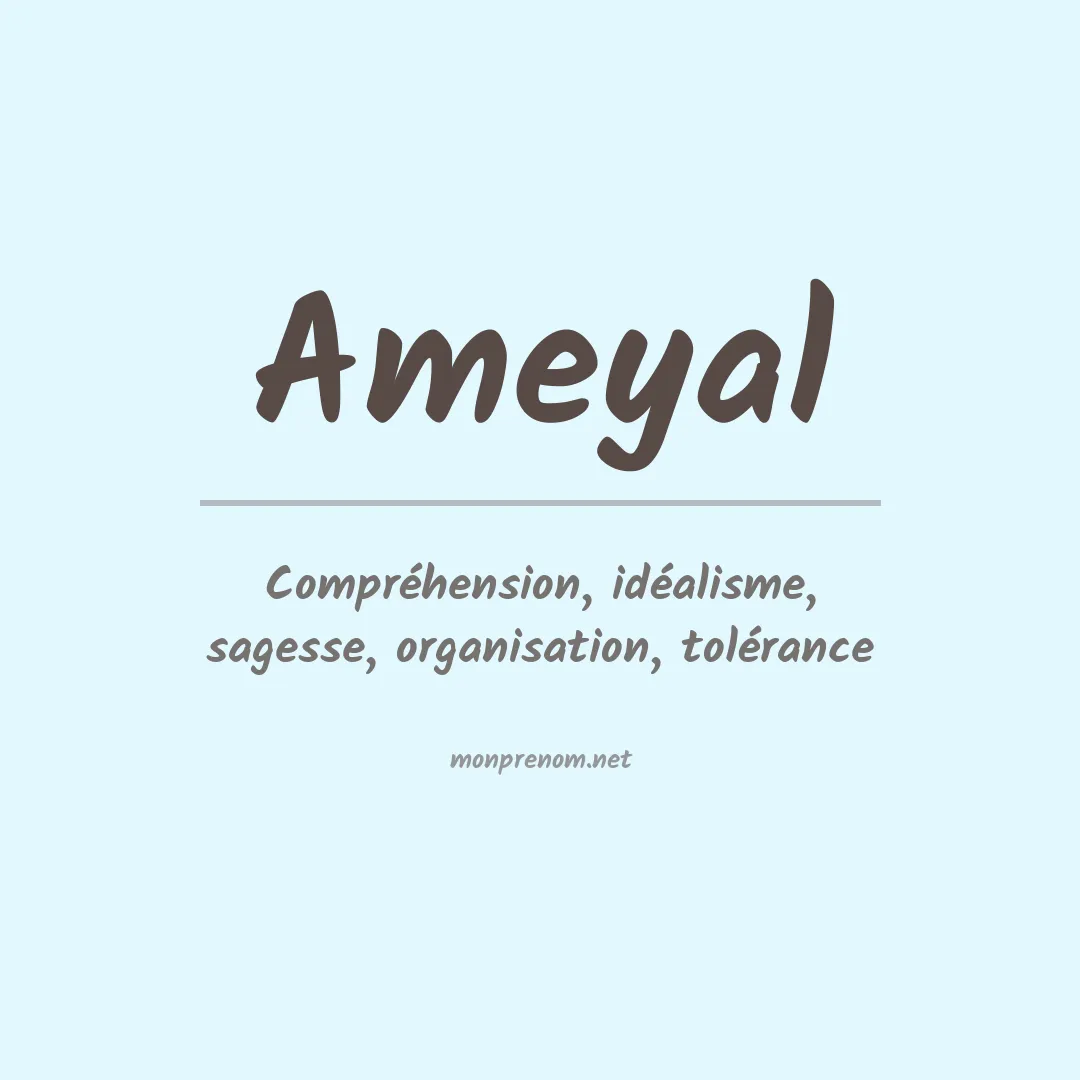 Signification du prénom Ameyal