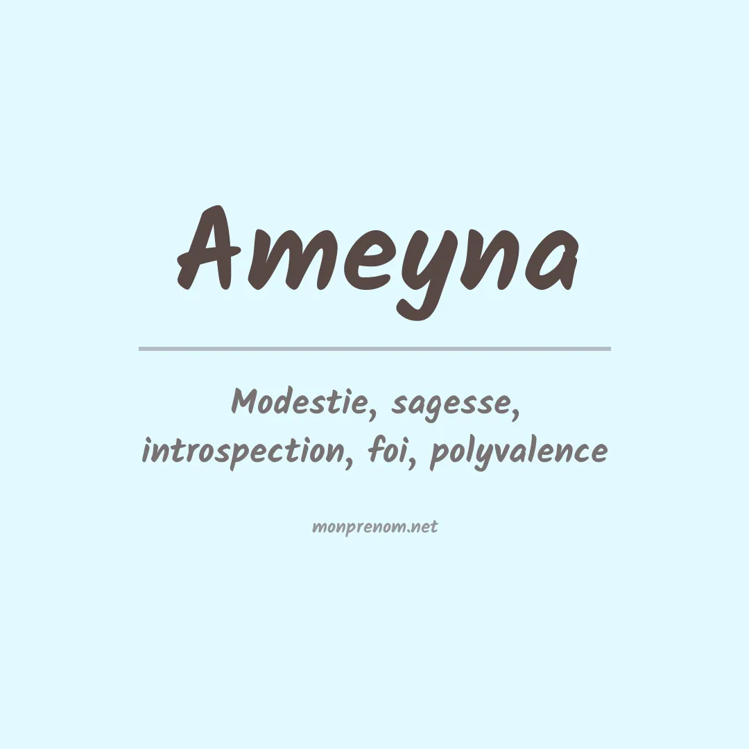 Signification du prénom Ameyna